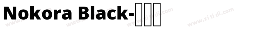 Nokora Black字体转换